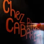 The Legendary Chez Pierre Cabaret